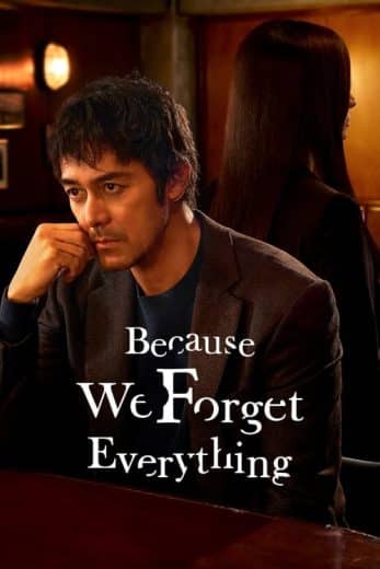 Because We Forget Everything – Season 1