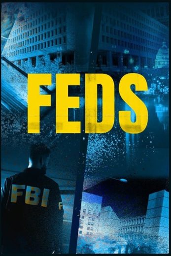 FEDS – Season 1 – Episode 1