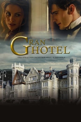 Grand Hotel – Season 1