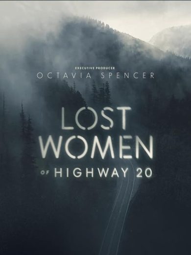 Lost Women of Highway 20 – Season 1 – Episode 1