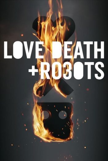 Love, Death & Robots – Season 3