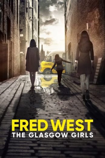 Fred West: The Glasgow Girls – Season 1 – Episode 3