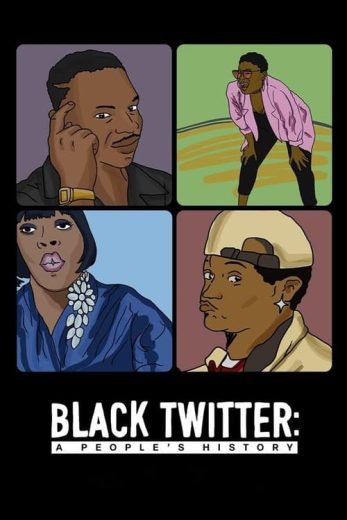 Black Twitter: A People’s History – Season 1