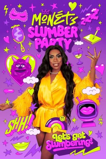 Monét’s Slumber Party – Season 1