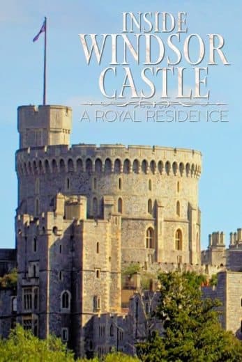 Inside Windsor Castle – Season 1