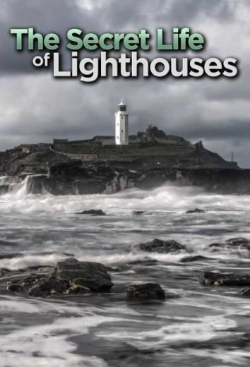 The Secret Life of Lighthouses – Season 1