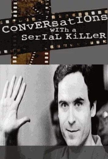 Conversations With A Serial Killer – Season 1