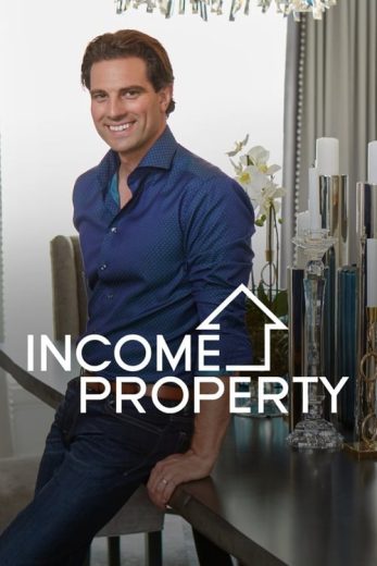 Income Property – Season 10