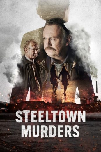 Steeltown Murders – Season 1 – Episode 4