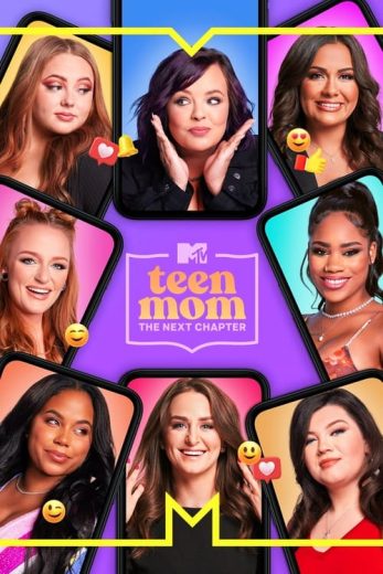 Teen Mom: The Next Chapter – Season 1