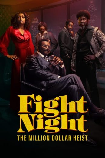 Fight Night: The Million Dollar Heist – Season 1