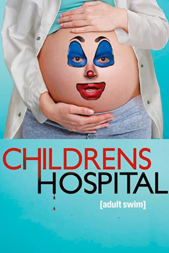 Childrens Hospital – Season 6