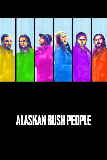 Alaskan Bush People – Season 14