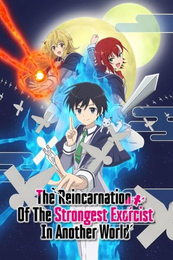 The Reincarnation of the Strongest Exorcist in Another World – Season 1