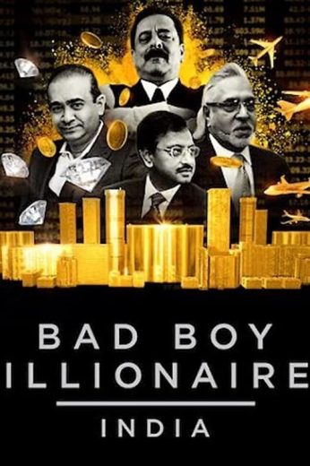 Bad Boy Billionaires: India – Season 1