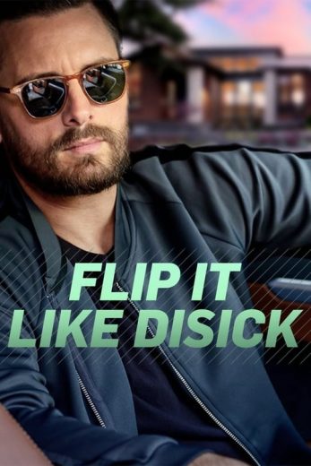 Flip It Like Disick – Season 1