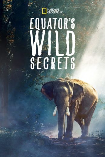 Equator’s Wild Secrets – Season 1