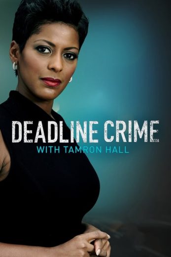 Deadline: Crime with Tamron Hall – Season 5