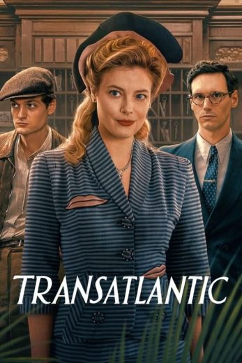 Transatlantic – Season 1