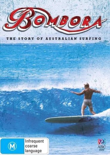 Bombora – The Story of Australian Surfing – Season 1