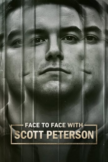 Face to Face with Scott Peterson – Season 1