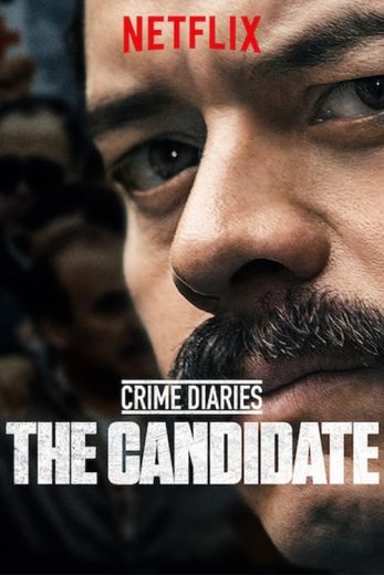 Crime Diaries: The Candidate – Season 1