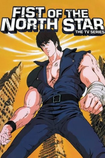 Fist of the North Star – Season 1