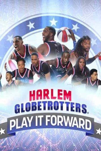 Harlem Globetrotters: Play It Forward – Season 3