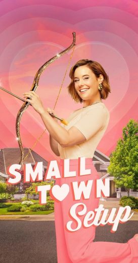 Small Town Setup – Season 1