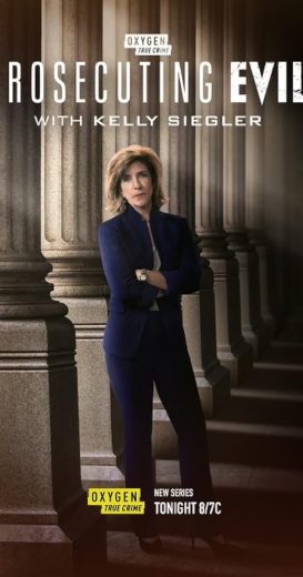 Prosecuting Evil with Kelly Siegler – Season 2